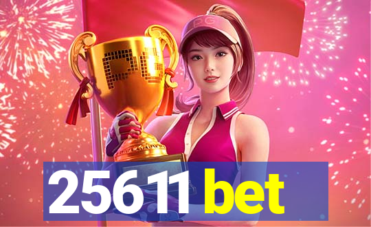 25611 bet